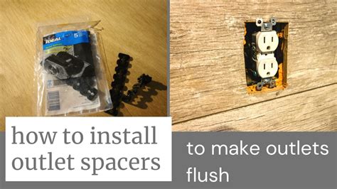 how to use outlet spacers